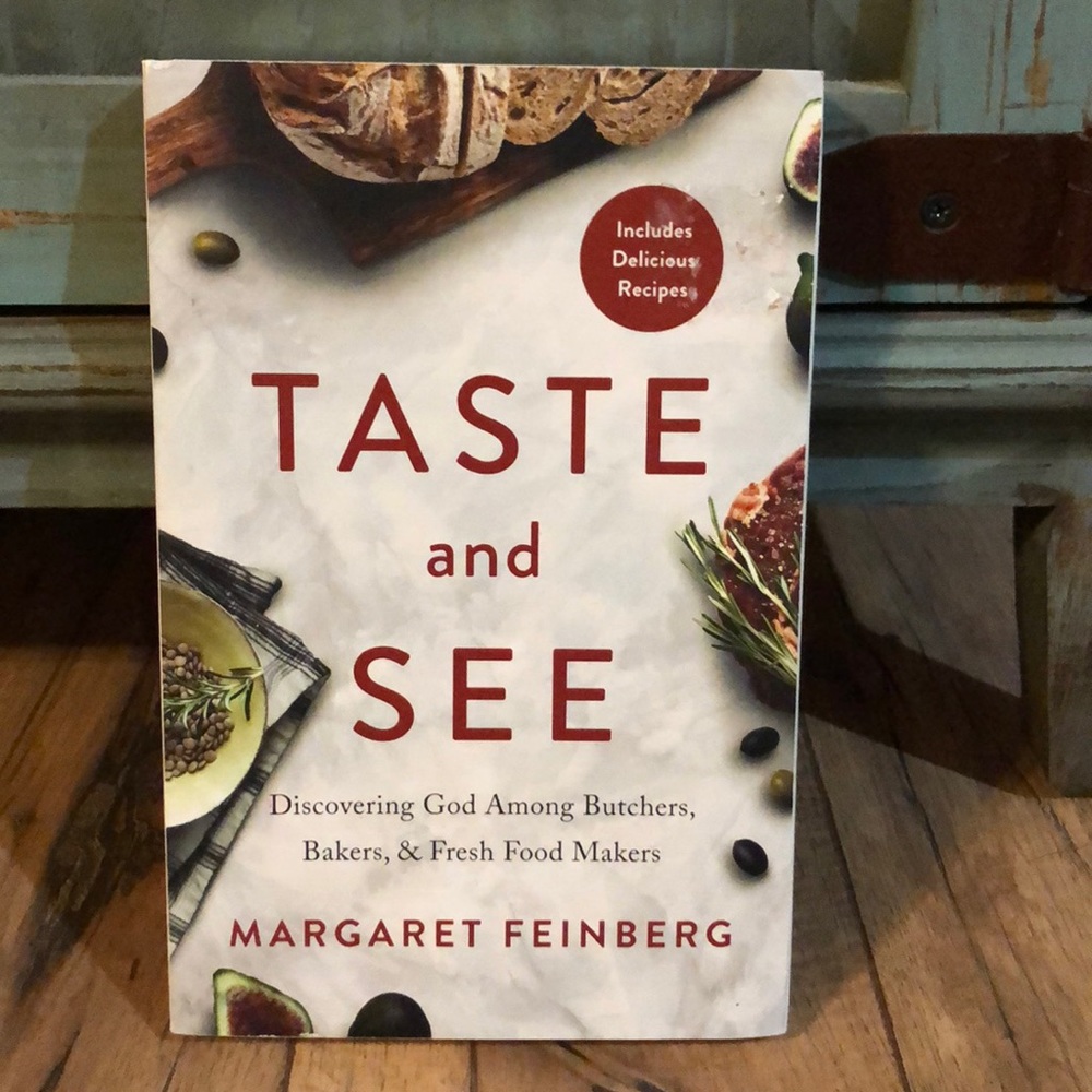 Taste and See by Margaret Feinberg (paperback)